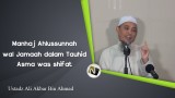 Manhaj Ahli Sunnah Dalam Tauhid Asma Wa Sifat