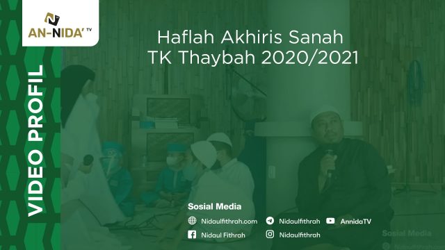Haflah Akhiris Sanah TK Thaybah 2020/2021
