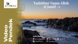 Tadabbur Nama Allah Al Jamil #1